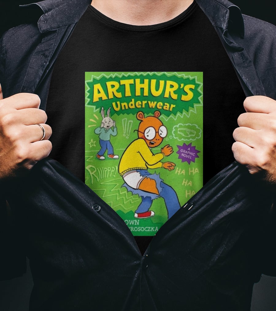 ARTHUR'S Underwear Graphic Novel By Marc Brown And Jarrett J. Krosoczka T-Shirt