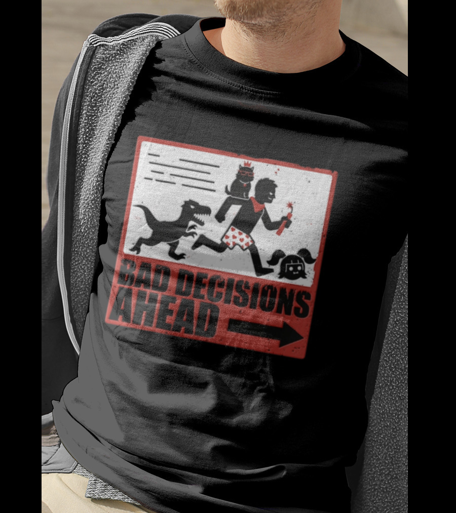 Bad Decisions Ahead Running From Dinosaur Distressed Humor T-Shirt