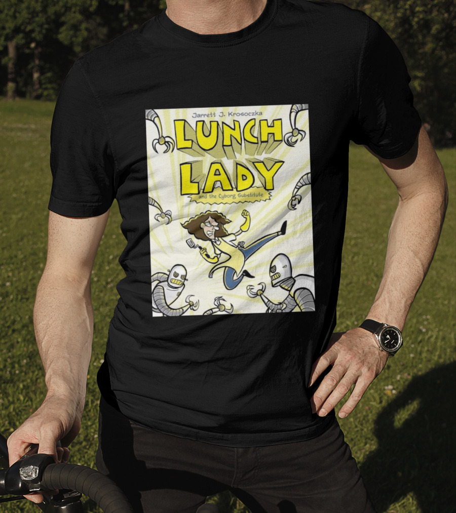Jarrett J. Krosoczka Lunch Lady And The Cyborg Substitute Robots Fighting T-Shirt