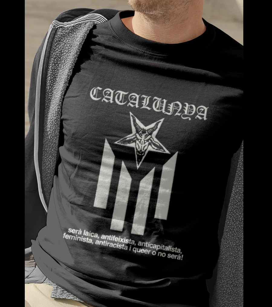 Catalunya Serà Laica Antifeixista Anticapitalista Feminista Antiracista I Queer O No Serà Goat Star T-Shirt