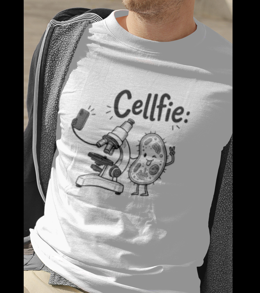 Cellfie Microscope And Cell Taking A Selfie Fun Science Humor T-Shirt