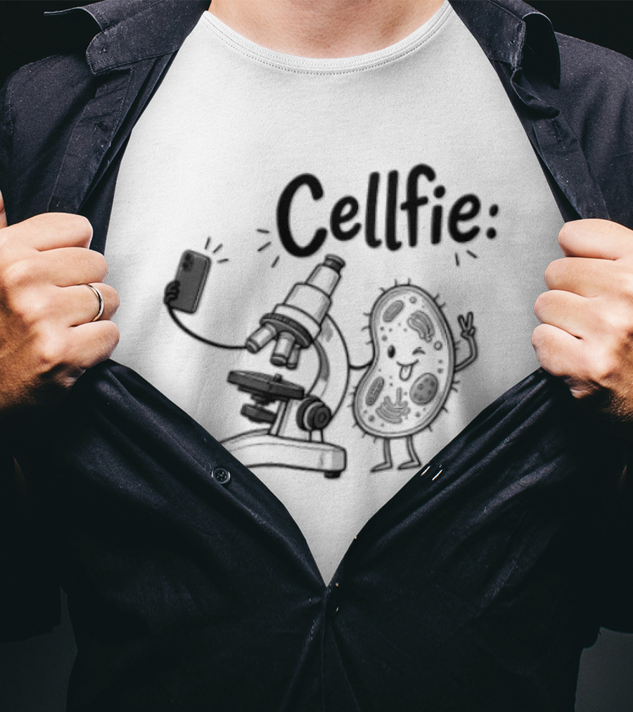 Cellfie Microscope And Cell Taking A Selfie Fun Science Humor T-Shirt