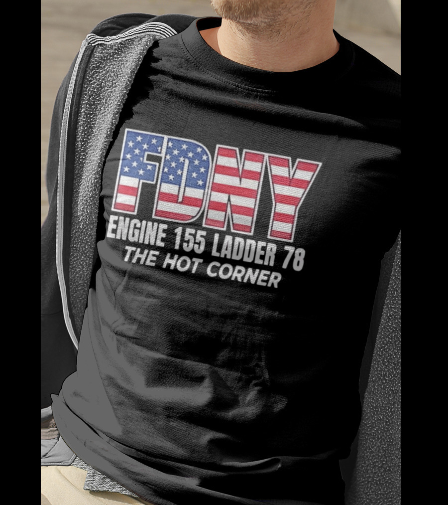 FDNY Engine 155 Ladder 78 The Hot Corner American Flag Edition T-Shirt