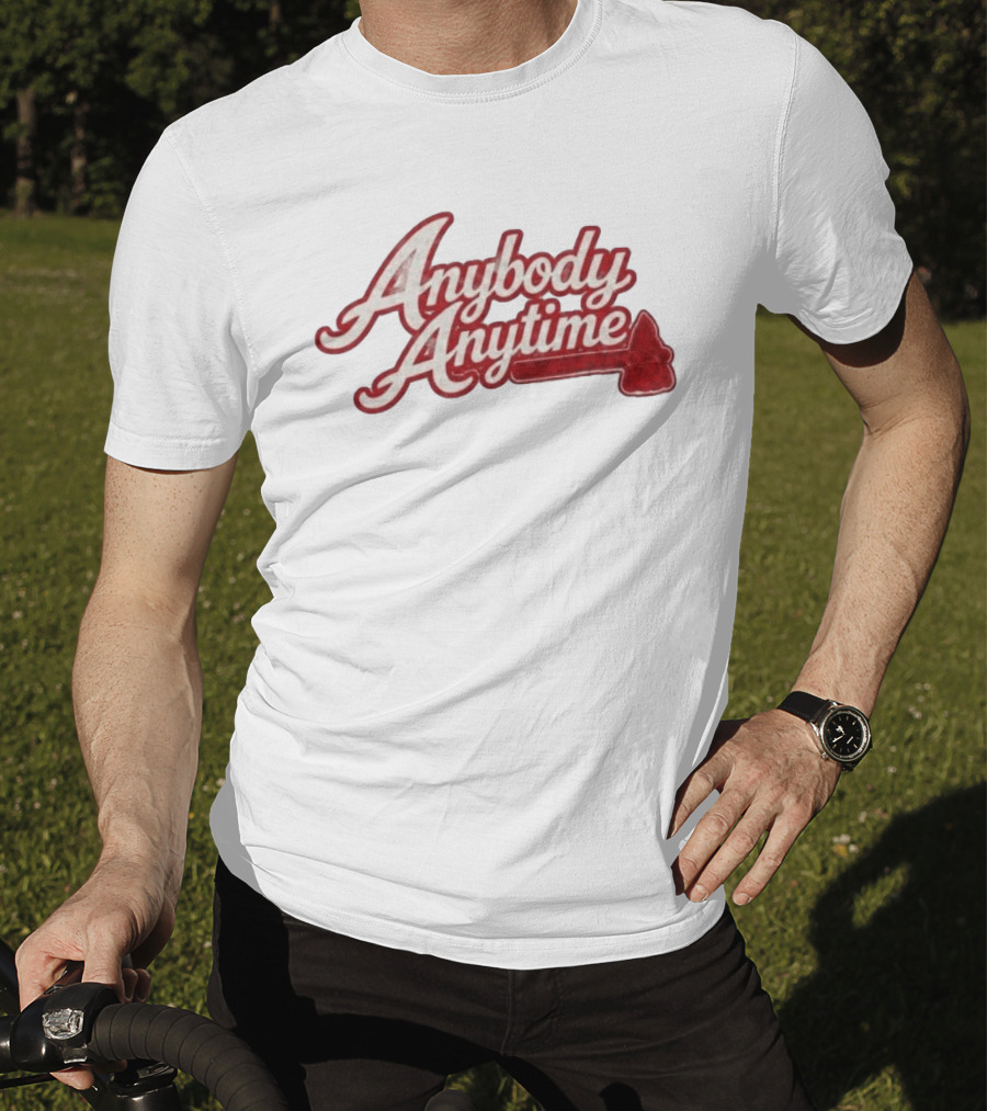 Chris Sale Braves Anybody Anytime Baseball Phrase T-Shirt