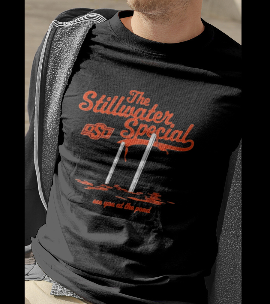 Oklahoma State Cowboys OSU The Stillwater Special See You At The Pond T-Shirt