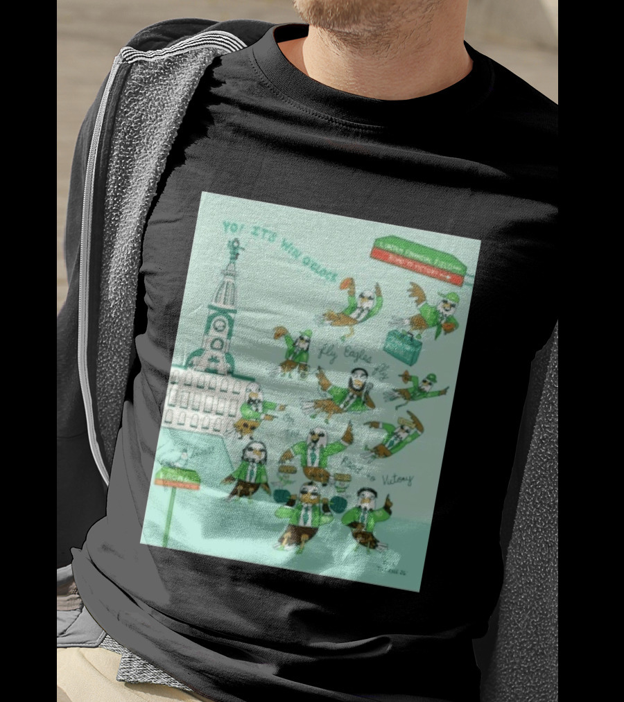 Yo It's Win O' Philadelphia Eagles Fly Eagles Fly On The Road To Victory Lincoln Financial Field T-Shirt