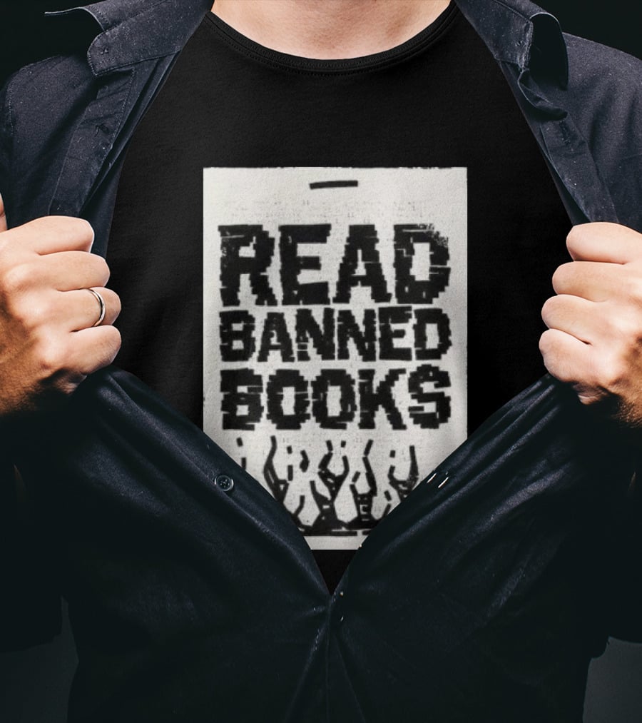 Read Banned Books Advocacy With Rising Flames T-Shirt