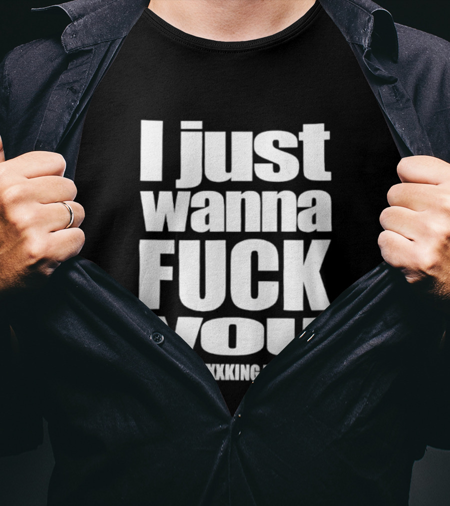 I Just Wanna Fxxk You We Are Fxxking Rabbits T-Shirt