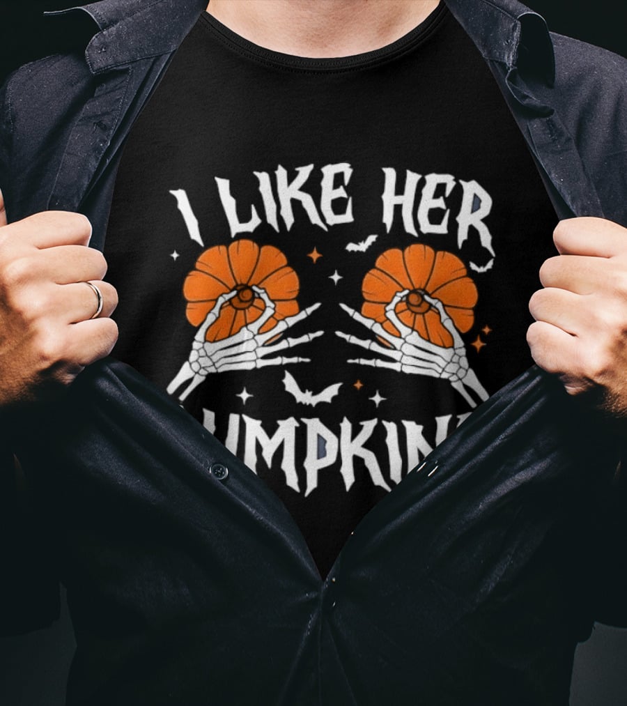 I Like Her Pumpkins Skeleton Hands Halloween T-Shirt