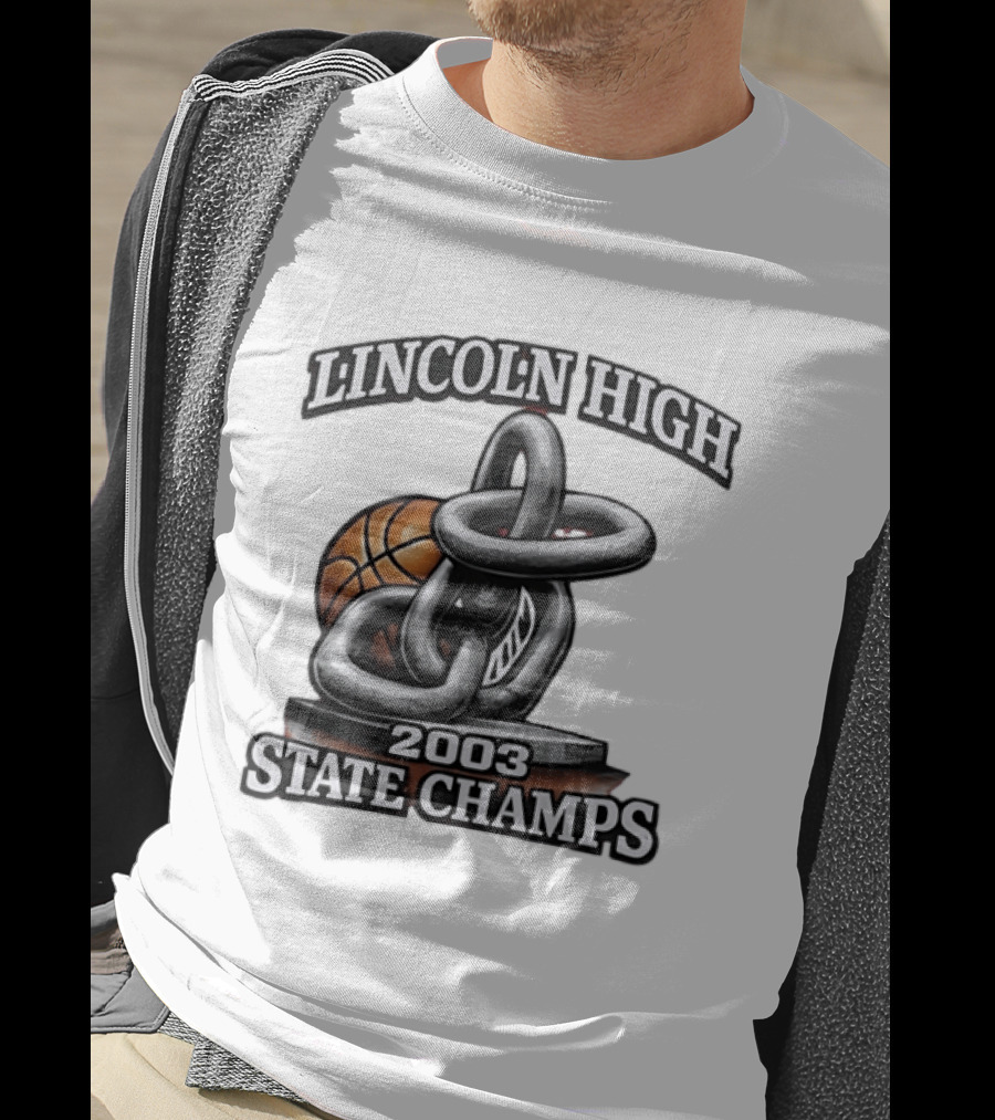 Lincoln High 2003 State Champs Basketball Chain Ball T-Shirt
