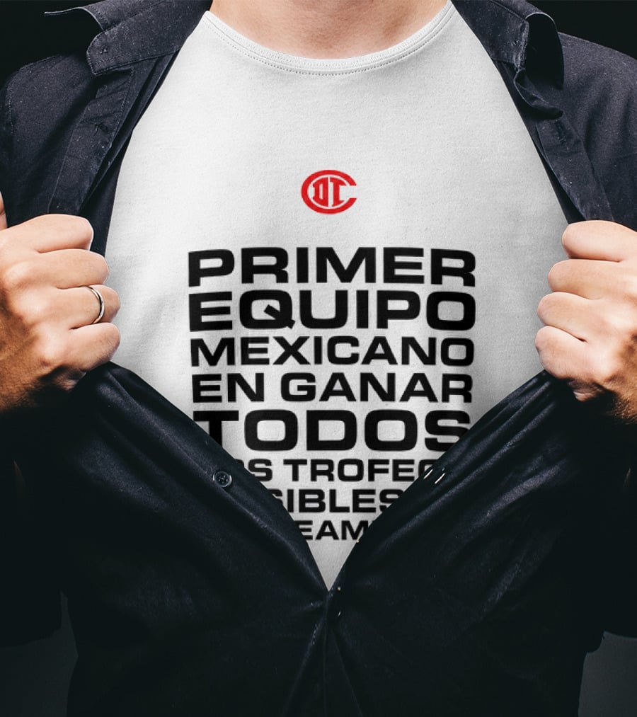 Primer Equipo Mexicano En Ganar Todos Los Trofeos Con Emblema Rojo Norteamérica T-Shirt
