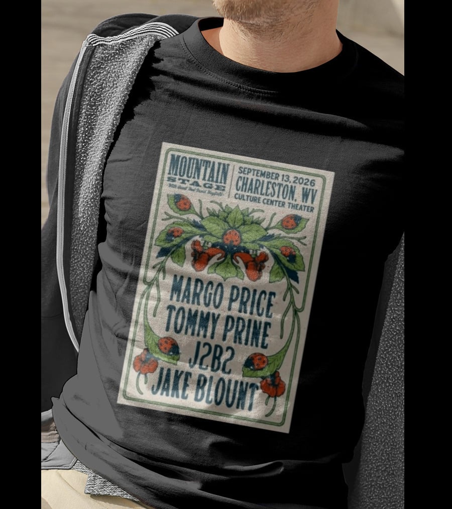 Mountain Stage Margo Price Tommy Prine J2B2 Jake Blount Charleston WV September 13 2026 Culture Center Theater T-Shirt