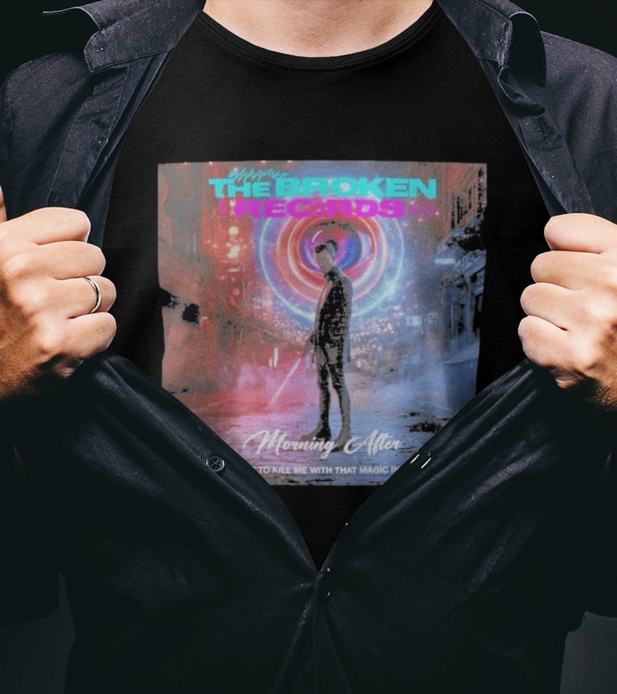 Morning After The Broken Records Magic In Your Eye T-Shirt