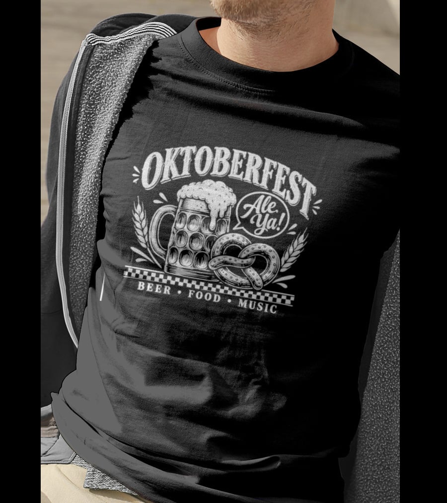 Oktoberfest Ale Ya Bavarian Beer Food Music T-Shirt