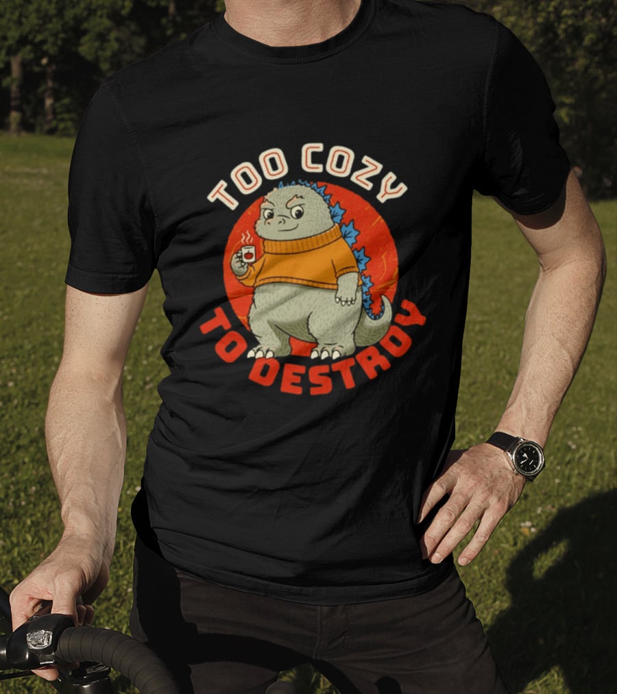 Too Cozy To Destroy Dinosaur In Orange Sweater With Coffee Cup T-Shirt