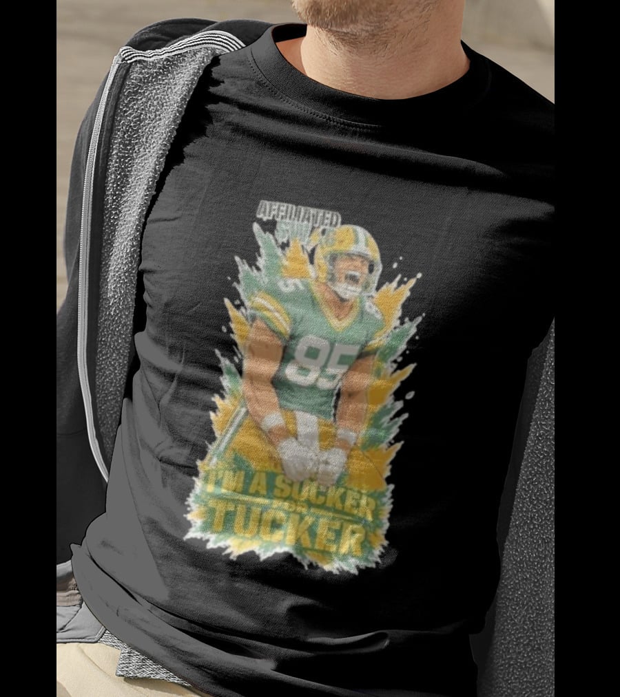 I'm A Sucker For Tucker Green Bay Packers 85 Affiliated SWAG T-Shirt