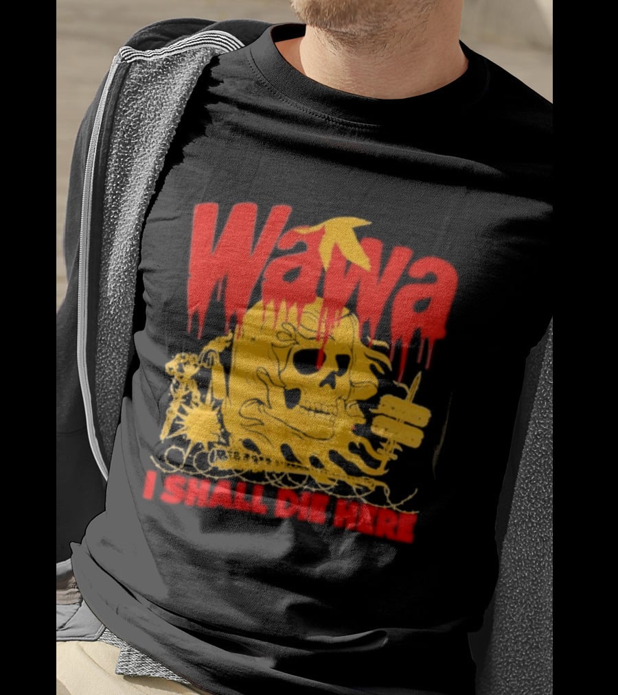 Wawa I Shall Die Here Dead Goose Gas Station Skull Thumbs Up T-Shirt