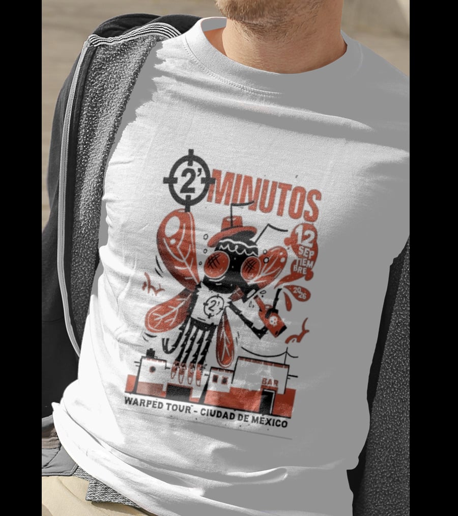 2 Minutos Sept 12 2026 Warped Tour Ciudad De Mexico Punk Rock T-Shirt