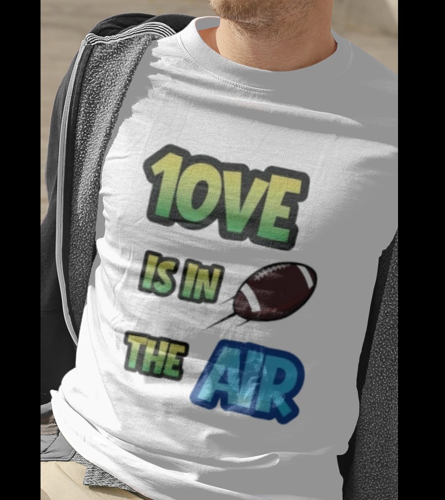 Jordan Love 1ove Is In The Air Green Bay Packers Football T-Shirt