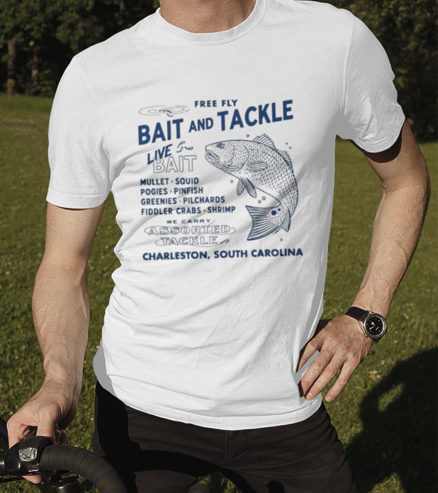 Free Fly Bait And Tackle Live Bait Fresh Shrimp Charleston South Carolina T-Shirt