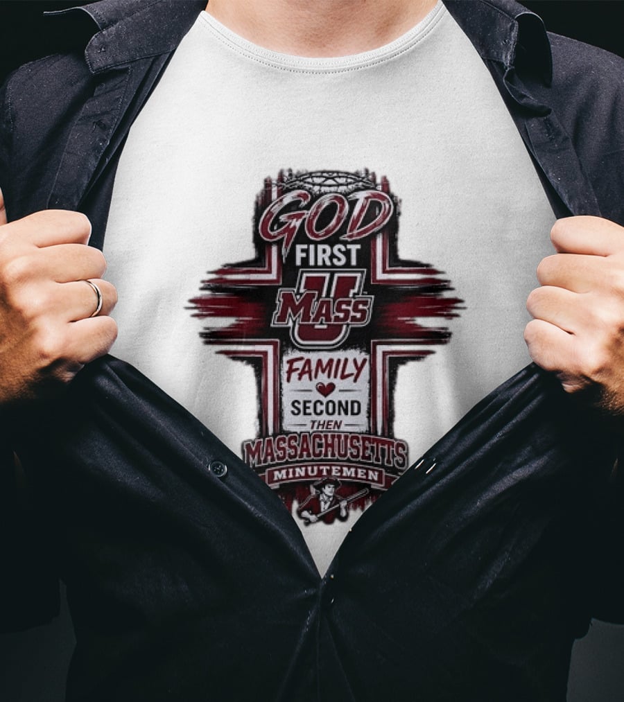 God First UMass Logo Family Second Then Massachusetts Minutemen T-Shirt