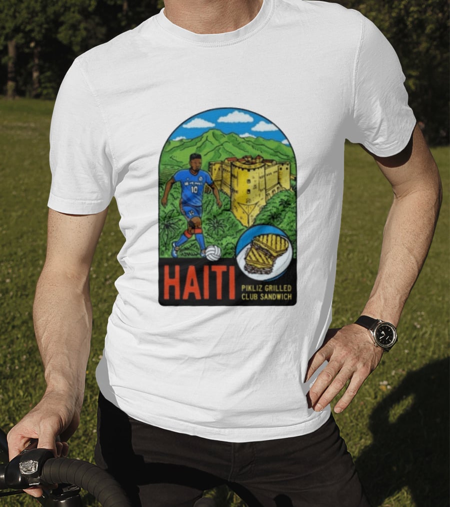 Haiti Soccer Player Pikliz Grilled Club Sandwich Historical Fortress Mountain Scene T-Shirt