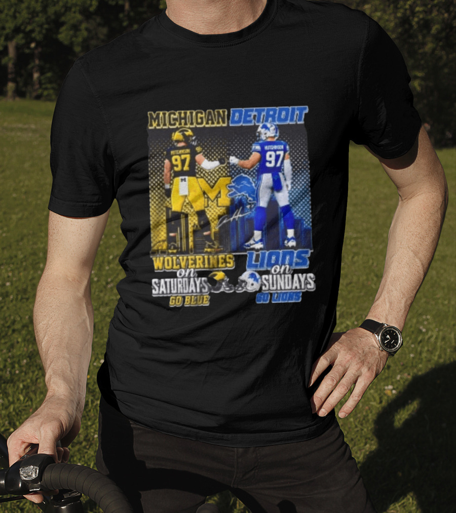 Michigan Wolverines Aidan Hutchinson On Saturdays And Detroit Lions On Sundays Go Blue Go Lions T-Shirt