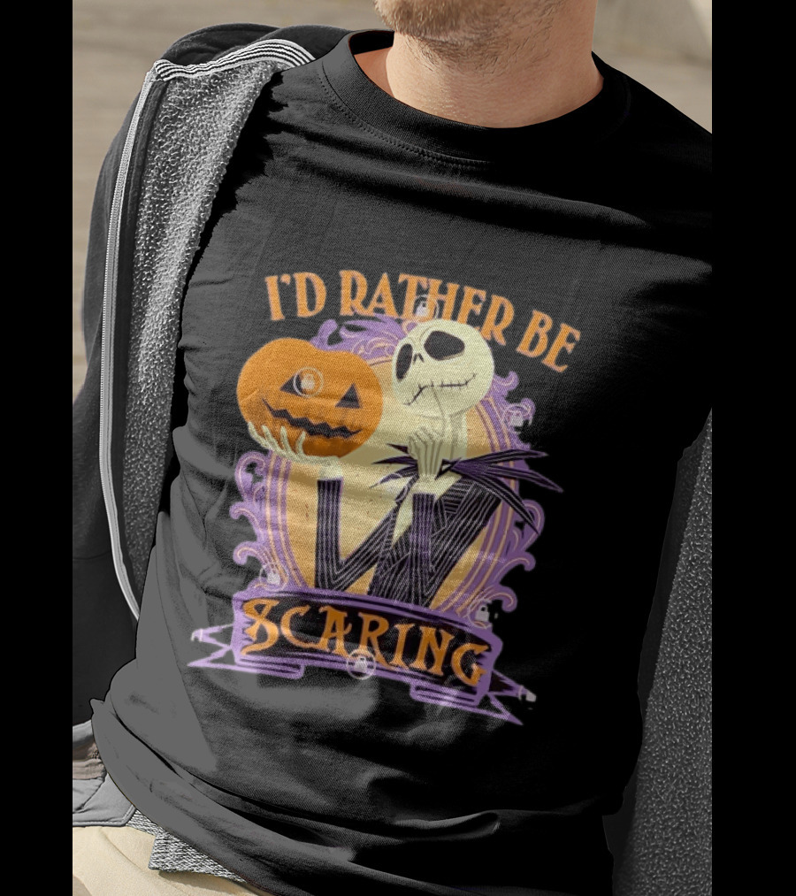 I'd Rather Be Scaring Jack Skellington The Nightmare Before Christmas T-Shirt