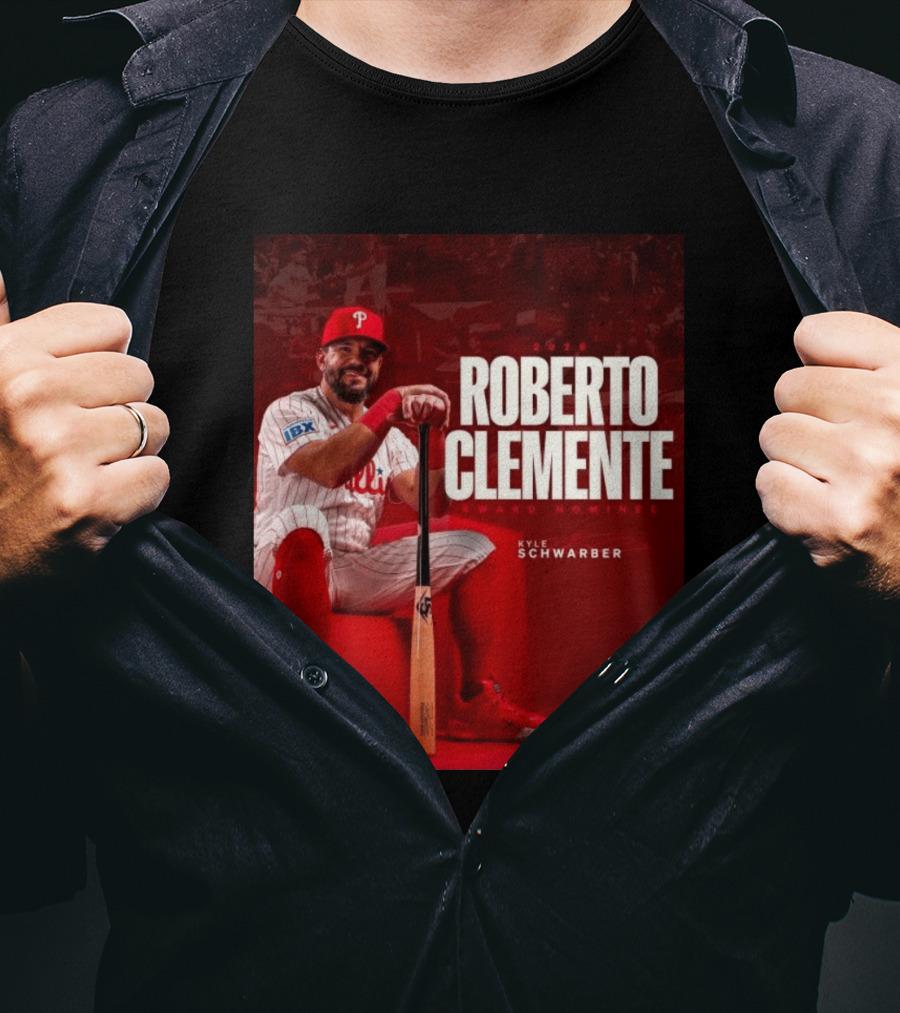 2026 Kyle Schwarber Roberto Clemente Award Nominee Phillies Baseball Recognition T-Shirt