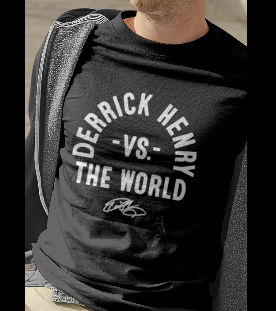 Derrick Henry Vs. The World Signature Edition T-Shirt