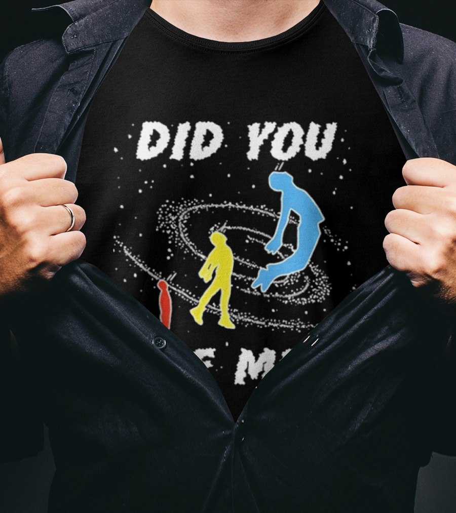 Did You See Me Space Galaxy Silhouette Figures T-Shirt