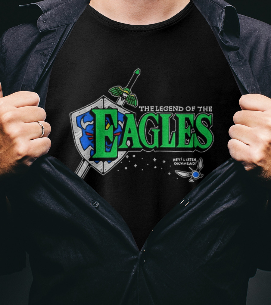 The Legend Of The Eagles Zelda Hey Listen Dickhead Shield Sword Navi T-Shirt