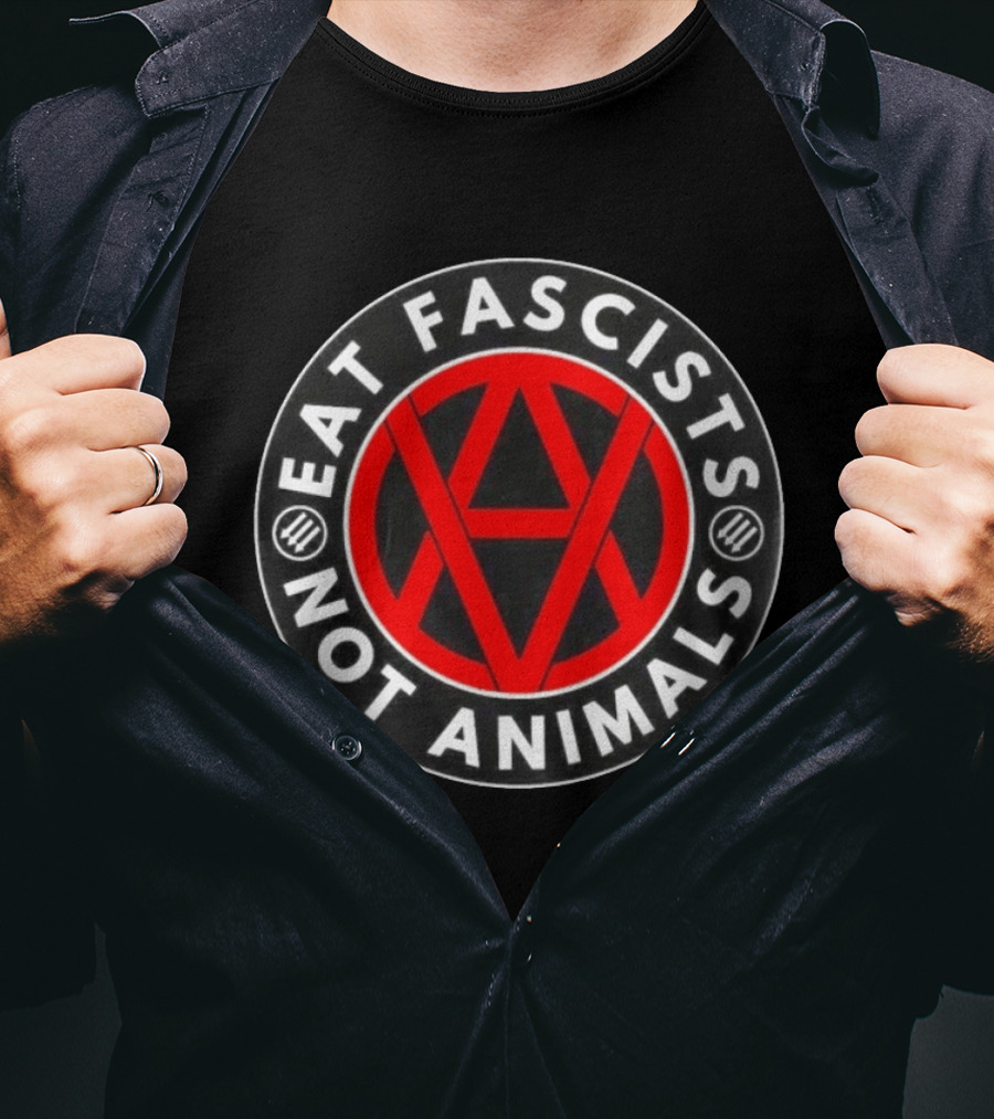 Eat Fascists Not Animals Red Anarchist Circle T-Shirt