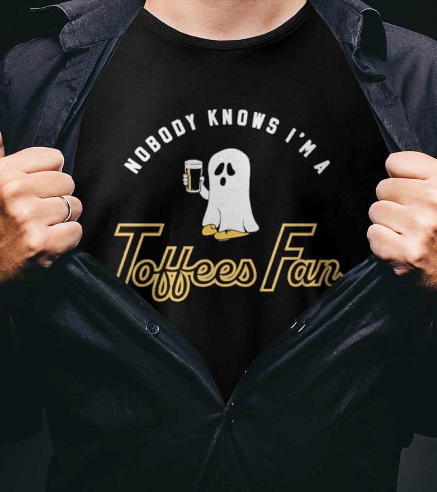 Nobody Knows I'm A Toffees Fan Ghost With Beer T-Shirt