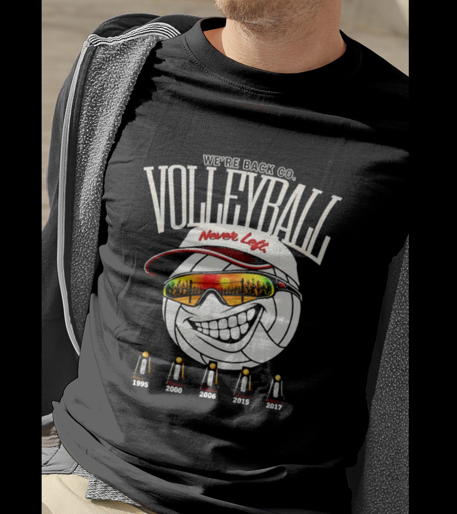 We're Back Volleyball Never Left Orange Sunglasses And Whistle T-Shirt
