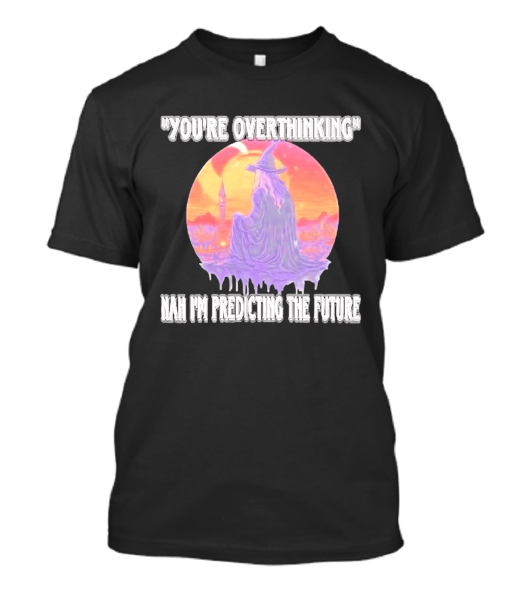 You're Overthinking Nah I'm Predicting The Future Wizard Purple Cloak Mystical Scene T-Shirt