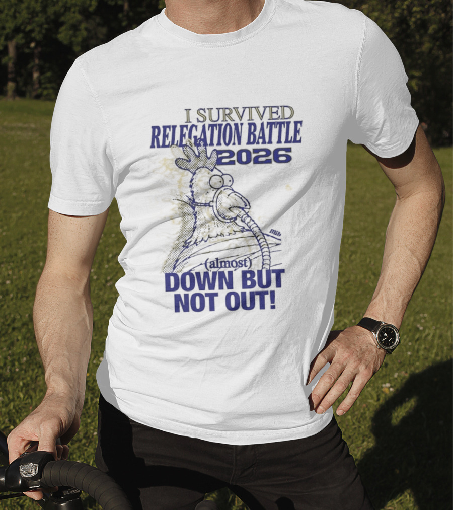 I Survived Relegation Battle 2026 Down But Not Out Rooster Champion T-Shirt