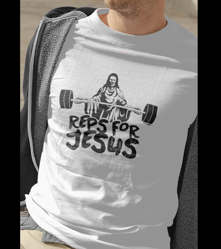 Reps For Jesus Weightlifting Gym Fitness Motivational Workout T-Shirt