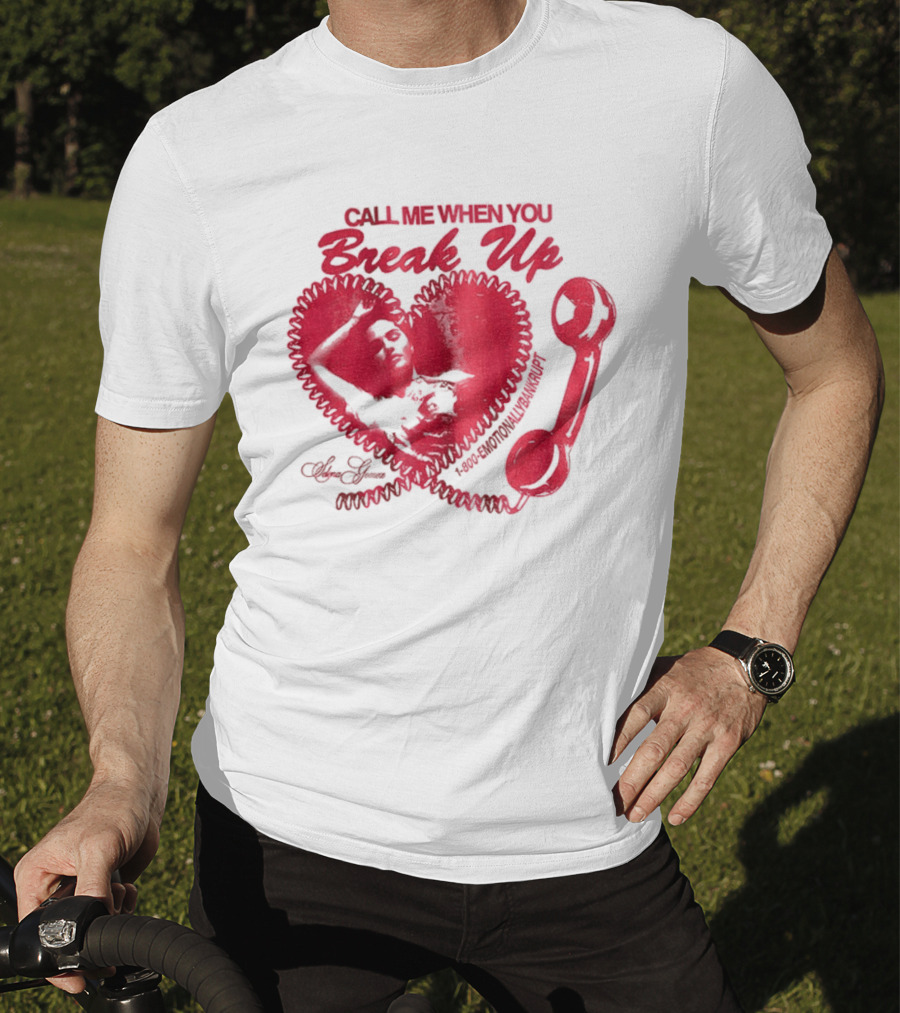 Selena Gomez Call Me When You Break Up Heart Wrench T-Shirt