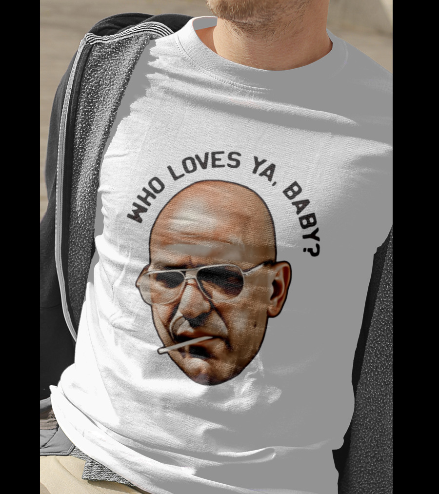Who Loves Ya Baby Theo Kojak T-Shirt