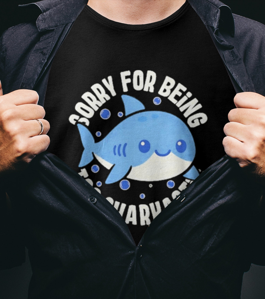 Sorry For Being Too Sharkastic Cute Blue Cartoon Shark T-Shirt