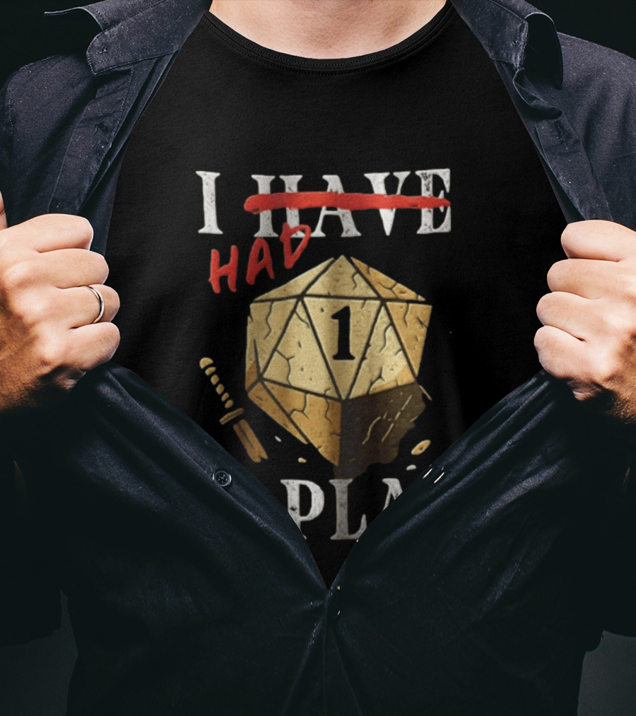 I Had A Plan Dungeons And Dragons D20 Dice T-Shirt