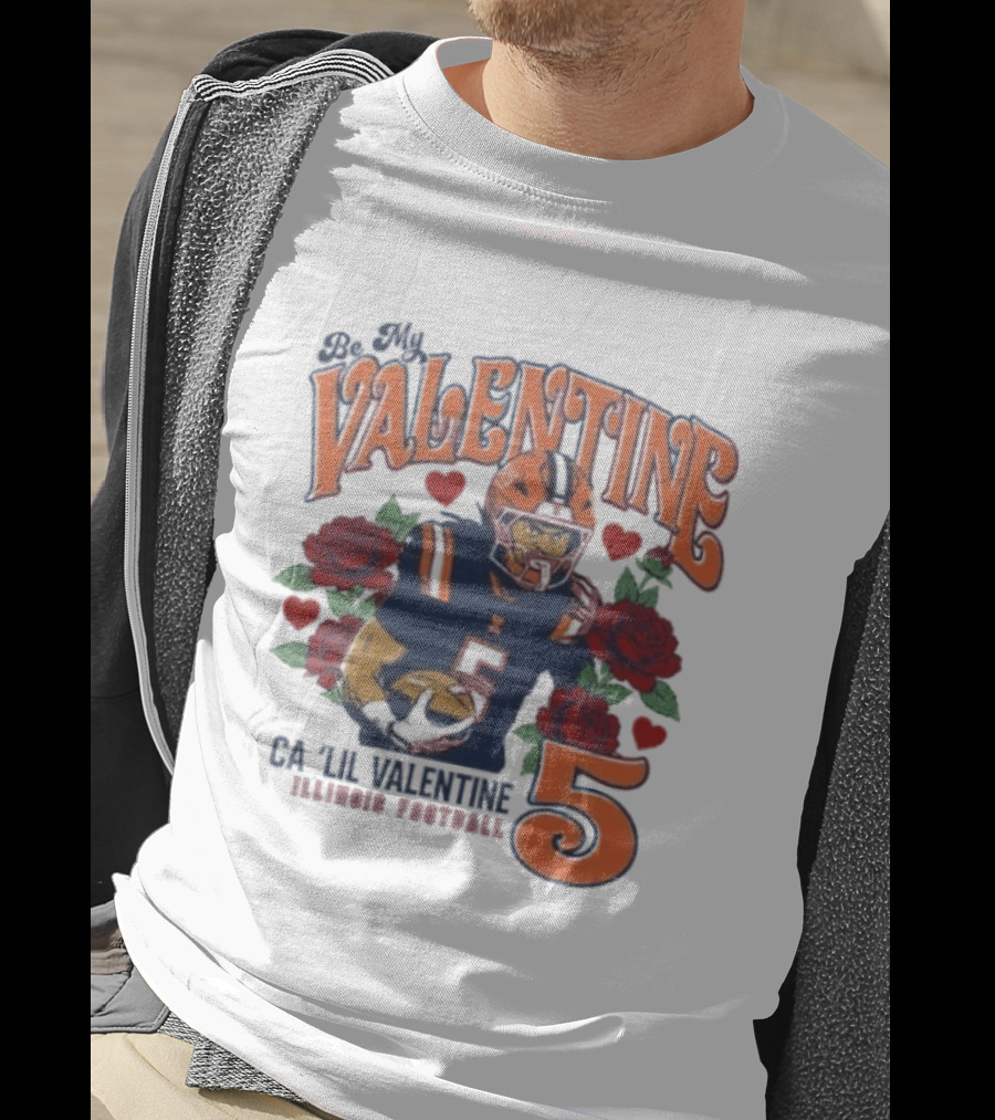 Be My Valentine Ca'Lil Valentine Illinois Football 5 Roses T-Shirt
