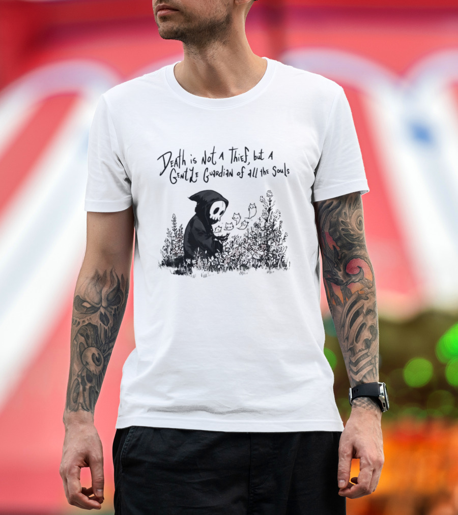 Death Is Not A Thief But A Gentle Guardian Of All The Souls Shadowy Figure And Flowers T-Shirt