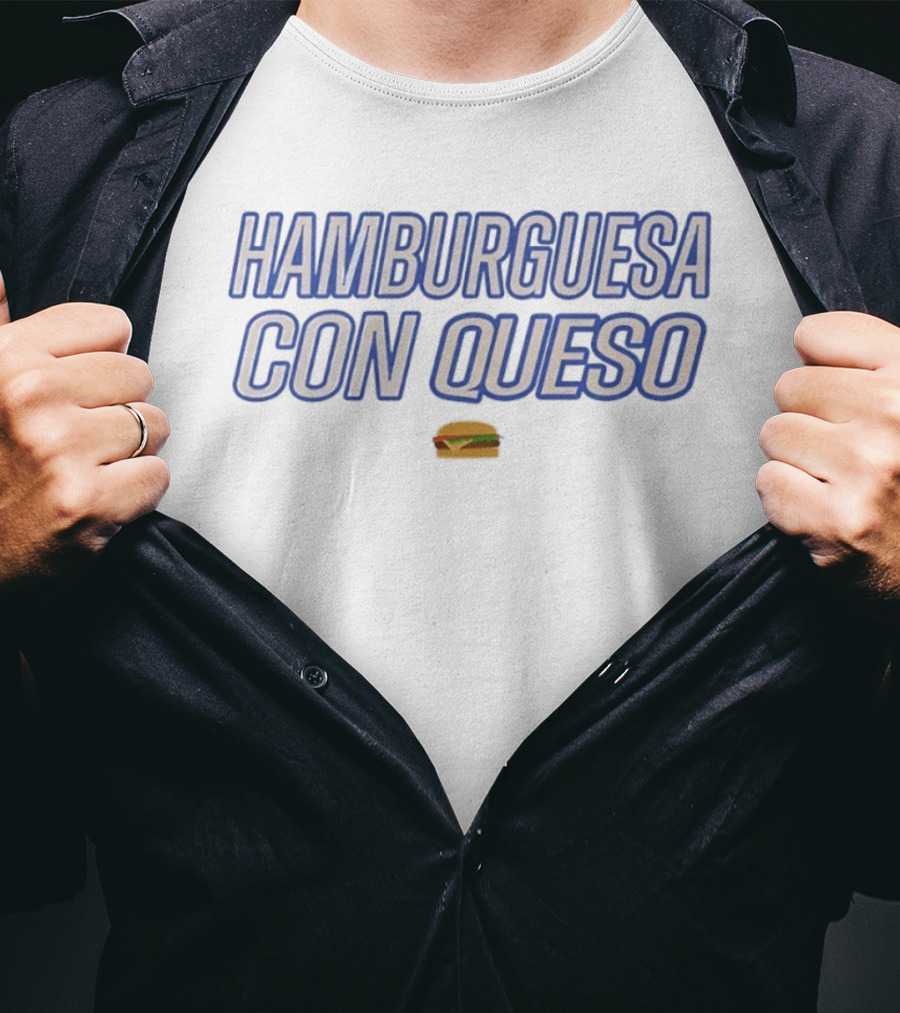 Hamburguesa Con Queso Dan Le Batard Show With Stugotz 2010 Marc Hackman T-Shirt