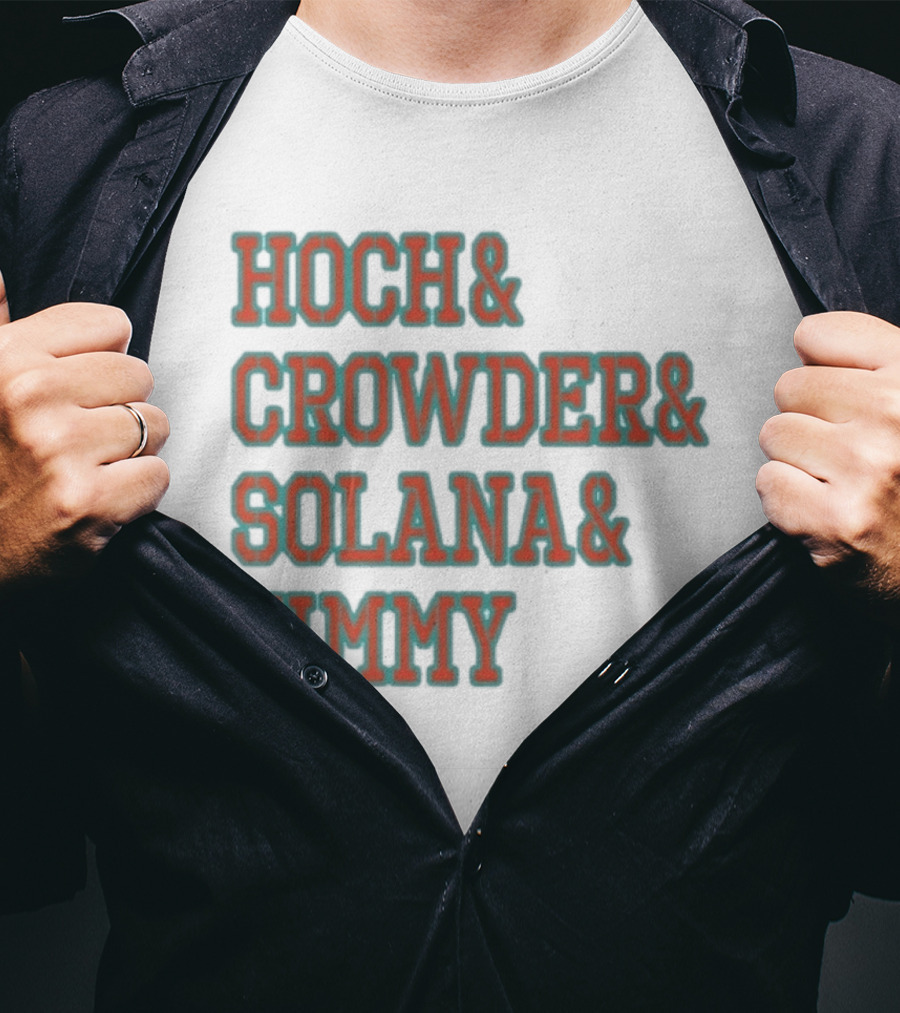 Hoch Crowder Solana Jimmy Miami Radio Show Merchandise T-Shirt