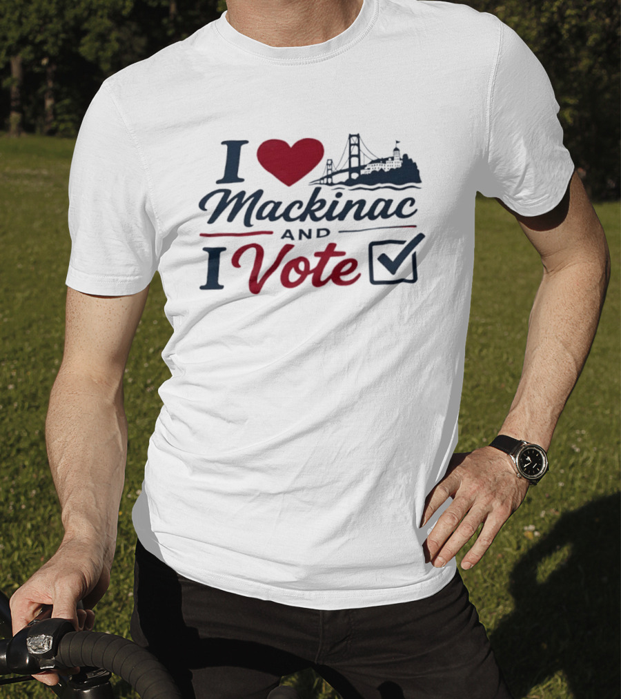I Love Mackinac I Vote Michigan With Bridge And Checkmark T-Shirt