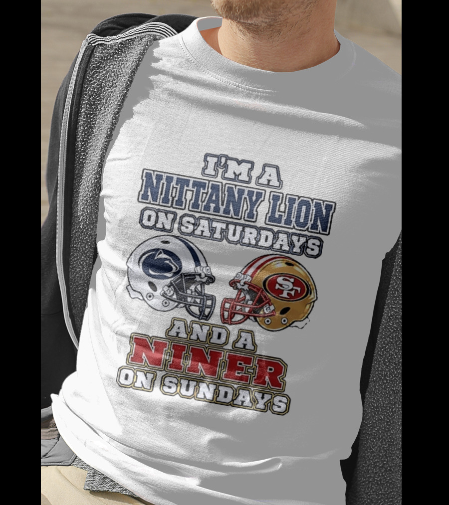 I'm A Nittany Lion On Saturdays And A Niner On Sundays Football Helmets T-Shirt