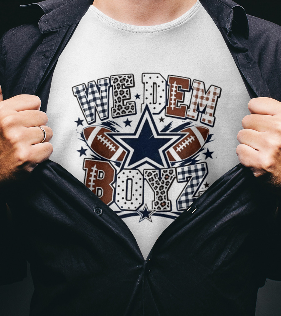 We Dem Boyz Dallas Cowboys Football Star Footballs T-Shirt