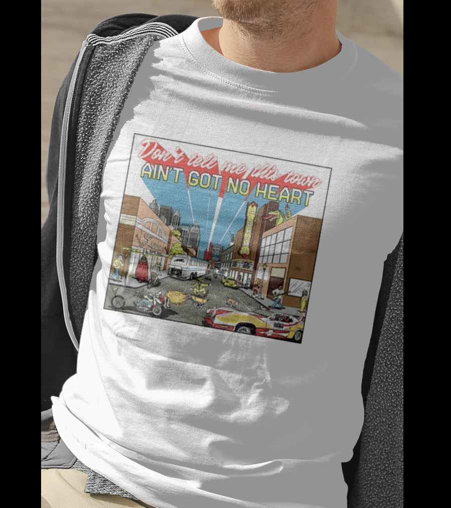 Don't Tell Me This Town Ain't Got No Heart Alabama Strip Scene T-Shirt